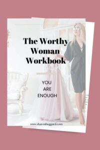 The Worthy Woman Academy Workbook I Sharon Huggard